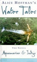 Aquamarine &amp; Indigo (Water Tales) by Alice Hoffman /  Scholastic Paperback - £0.88 GBP