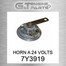 7Y3919 HORN A 24 VOLTS fits CATERPILLAR (NEW AFTERMARKET) - £9.40 GBP