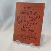 Original Authentic Visitors Guide World&#39;s Columbian Exposition and Chicago 1893 - £39.56 GBP