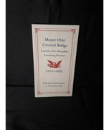 1983 MT. ORNE COVERED BRIDGE Ceremony PAMPHLET Lancaster NH Lunenburg VT... - $13.09