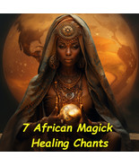 7 African Magick Healing Chants - free with over $75 purchase - £0.00 GBP