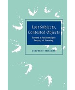 Lost Subjects, Contested Objects: Toward a Psychoanalytic Inquiry of Lea... - $34.81 CAD