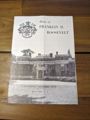 Home Of Franklin D Roosevelt National Historic Sites Hyde Park NY Brochure - $12.87