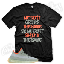 Black &quot;Grind Different&quot; Sneaker T Shirt For Yz 350 Boost Desert Sage V2 - £21.57 GBP