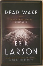 Dead Wake: The Last Crossing of the Lusitania - £3.74 GBP