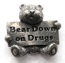 Bear Down On Drugs Pin Pewter Tone Anti Drug Awareness Mascot School Pro... - $12.99