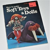 HOW TO MAKE SOFT TOYS AND DOLLS - 1979 Sunset Books / Magazine - VG Need... - $9.89