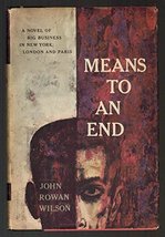 Means to an End Book by John Rowan Wilson - £5.09 GBP