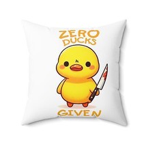 zero ducks given funny quote duck Spun Polyester Square Pillow humor saying - £24.72 GBP+