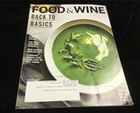 Food &amp; Wine Magazine January 2019 Back to Basics, 36 Simple Recipes - £7.90 GBP