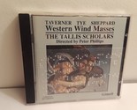 Taverner, Tye, Sheppard - Phillips - Western Wind Masses (CD, 1993) Braille - $12.34