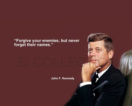 John F. Kennedy &quot;Forgive Your Enemies, But Never...&quot; Quote Photo Various Sizes - £3.79 GBP+