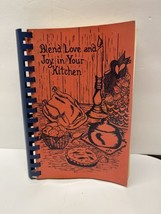 BLEND LOVE &amp; JOY IN YOUR KITCHEN COOK BOOK MURIEL RUTH SANDBO - SETAUKET NY - £7.75 GBP