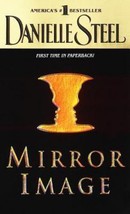 Mirror Image by Danielle Steel (1999) paperback book - $1.60