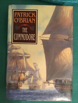 Aubrey/Maturin Novels Ser.: The Commodore by Patrick O&#39;Brian (1995, Hard... - £5.14 GBP