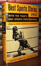 Marsh, Irving T. ; Edward Ehre (editors)  BEST SPORTS STORIES 1951 A Panorama of - $55.00