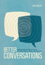 Better Conversations: Coaching Ourselves and Each Other to Be More Credi... - $13.51
