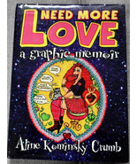Need Love First Aline Kominsky Crumb Hardback First Edition Comic Strips... - $34.74