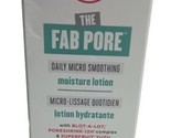 Soap &amp; Glory The Fab Pore Daily Micro Smoothing Moisture Lotion 1.69 Oz ... - £13.54 GBP
