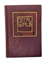 1887 Royal Girls and Royal Courts Mrs Sherwood Original First Edition Hardcover - £74.18 GBP