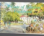 A Taste of Lahaina Cookbook [Spiral-bound] unknown author - £23.63 GBP