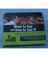 What to Say and How to Say It, Sales Training, John Costigan CD set (5) - $150.00