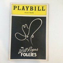 1991 Playbill The Palace Theatre Keith Carradine in The Will Rogers Follies - £14.84 GBP
