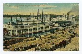 Loading Cotton Along the Mississiippi River Paddlewheel  Postcard 5063 1916 - £11.66 GBP
