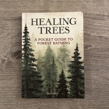 Healing Trees: A Pocket Guide to Forest Bathing - £7.84 GBP