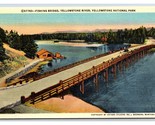 Fishing Bridge Yellowstone National Park Wyoming UNP Linen Postcard S13 - $3.51