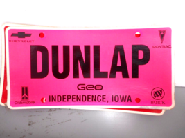 Dunlap Geo Independence, Iowa Chev Pontiac Buick Oldsmobile Plastic Dealer Plate - £7.11 GBP