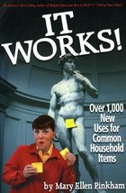 It Works!: Over 1,000 New Uses for Common Household Items Pinkham, Mary Ellen - £19.11 GBP