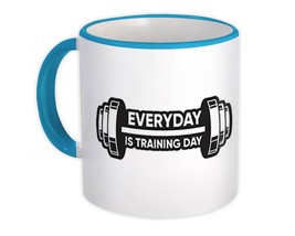 Everyday Is Training Day : Gift Mug For Gym Lover Personal Trainer Sport Life Ac - £12.70 GBP