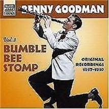 Benny Goodman : Bumble Bee Stomp Vol. 3 CD (2004) Pre-Owned - £11.91 GBP