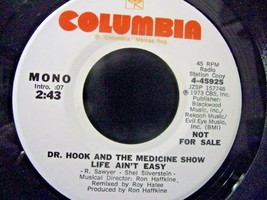 Dr Hook and The Medicine Show-Life Ain&#39;t Easy-45rpm-1973-EX *Promo - £3.15 GBP