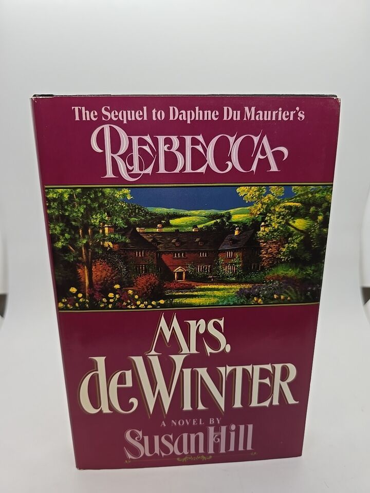 Mrs. De Winter by Susan Hill 1993 Hardcover Daphne Du Mauriers Rebecca N... - $9.89