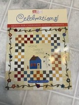 Celebrations! Quilts For Cherished Family MOMENTS~8 Unique Projects~Mary M Covey - £9.89 GBP
