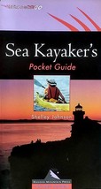 Sea Kayaker&#39;s Pocket Guide by Shelley Johnson / 2002 Paperback - £1.75 GBP