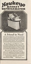 1929 Print Ad Hawkeye Basket Refrigerators Keeps Fish &amp; Game Cold Burlington,IA - £7.86 GBP
