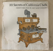 101 Secrets of Gourmet Chefs Unusual Recipes from Great California Restaurants - £4.70 GBP