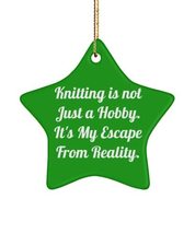 Funny Knitting Gifts, Knitting is not Just a Hobby. It&#39;s My Escape from Reality. - £15.94 GBP