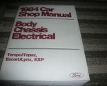 1984 Ford Tempo Mercury Topaze Service Atelier Réparation Manuel Corps C... - £7.95 GBP