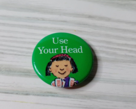 Vintage 1995 American Girl Grin Pin - &quot;Use Your Head&quot; - Pleasant Company - £2.94 GBP