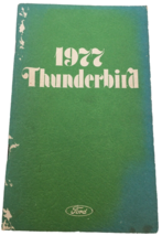 Thunderbird Owners Manual 1977 Ford Car Glove Box Book Vintage - $14.99