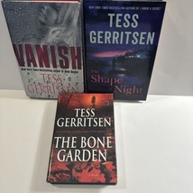 Lot of 3 HB Tess Gerritsen Novels:The Bone Garden,The Shape Of The Night,Vanish - £11.82 GBP
