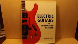 Electric Guitars an Illustrated History by Jonathan Lister Hardcover Book - £18.87 GBP