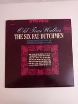 Six Fat Dutchmen Old Time Waltzes 1964 Vinyl 12&quot; Record - $4.94