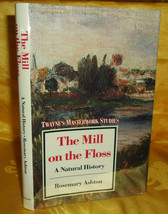 Mill On The Floss: A Natural History First Ed. Study Hardcover Dj George Eliot - £17.69 GBP