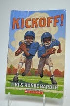Kickoff! By Tiki and Ronde Barber a Scholastic Book - £3.94 GBP