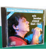 Eric Burdon &amp; Band THAT&#39;S LIVE Limited Compact Disc Reference Edition IN... - £19.72 GBP